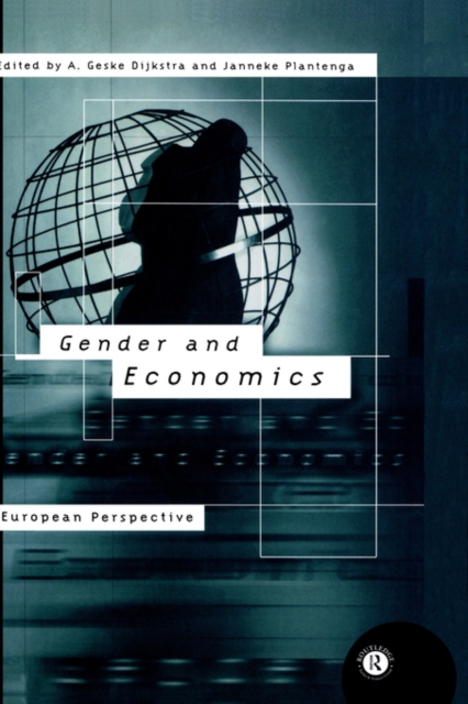 Gender and Economics : A European Perspective, Hardback Book