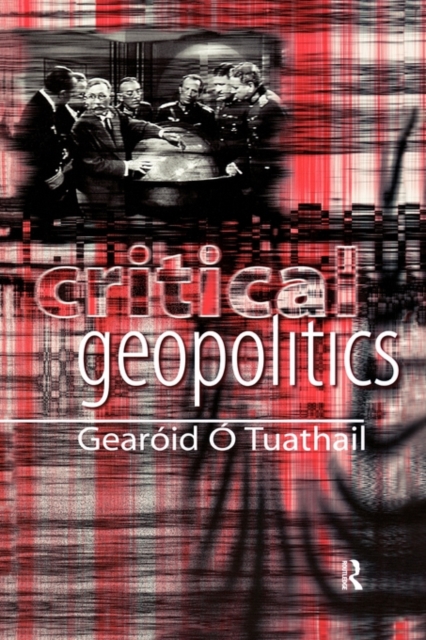 Critical Geopolitics, Paperback / softback Book