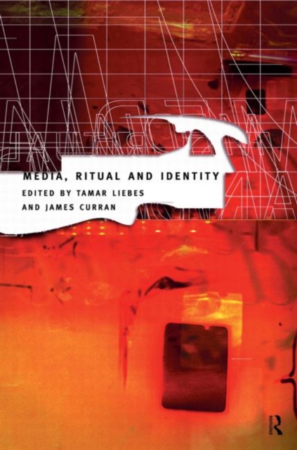Media, Ritual and Identity, Paperback / softback Book