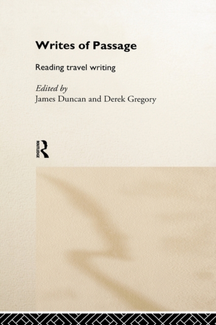 Writes of Passage : Reading Travel Writing, Hardback Book