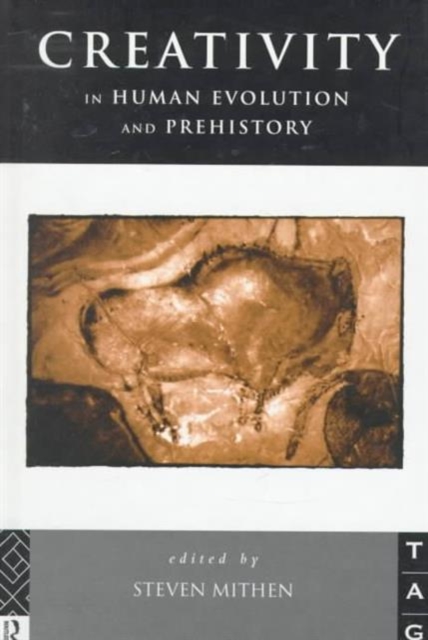 Creativity in Human Evolution and Prehistory, Hardback Book