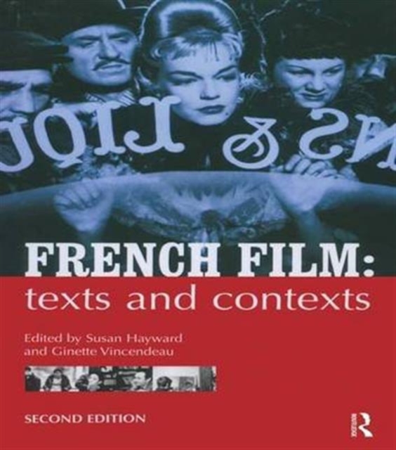French Film : Texts and Contexts, Hardback Book