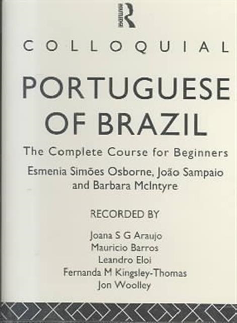 Colloquial Portuguese of Brazil : The Complete Course for Beginners, Audio cassette Book