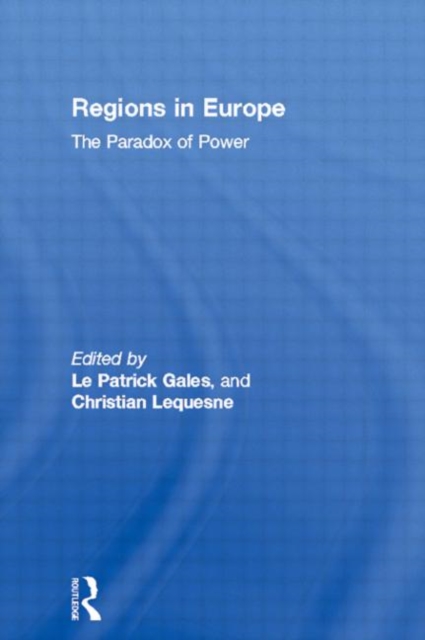 Regions in Europe : The Paradox of Power, Hardback Book