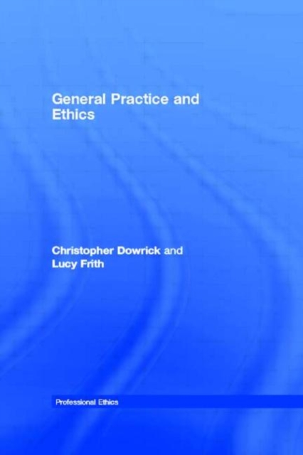 General Practice and Ethics, Hardback Book
