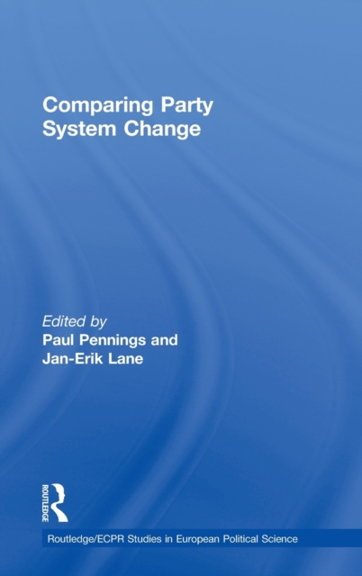 Comparing Party System Change, Hardback Book