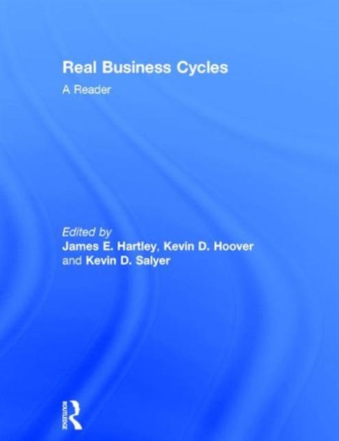 Real Business Cycles : A Reader, Hardback Book