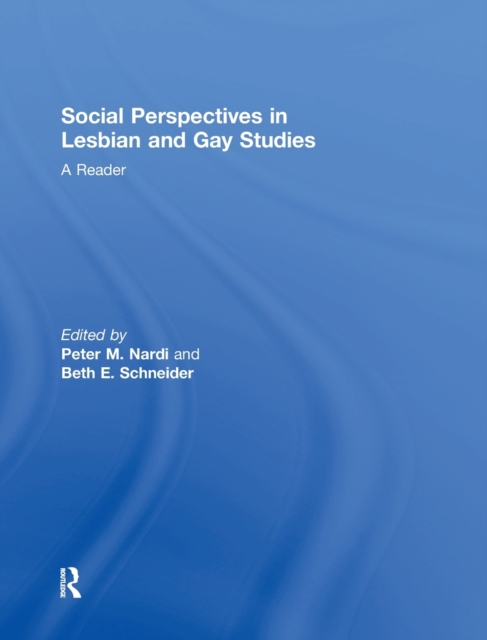 Social Perspectives in Lesbian and Gay Studies : A Reader, Hardback Book
