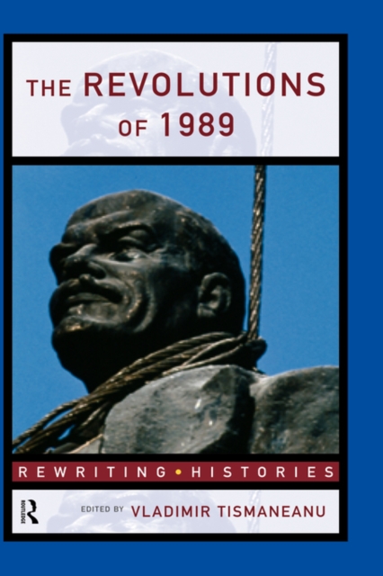 The Revolutions of 1989, Hardback Book