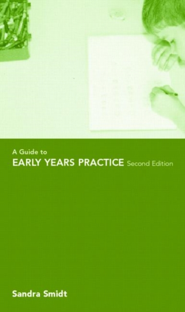 A Guide to Early Years Practice, Paperback Book