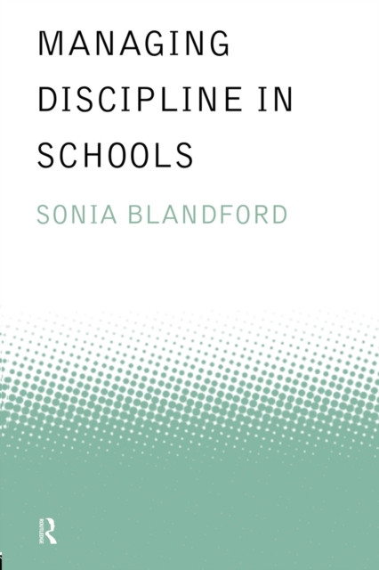 Managing Discipline in Schools, Paperback / softback Book
