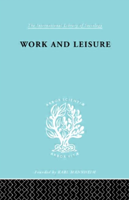 Work & Leisure         Ils 166, Hardback Book