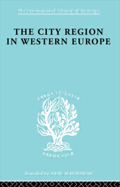 The City Region in Western Europe, Hardback Book