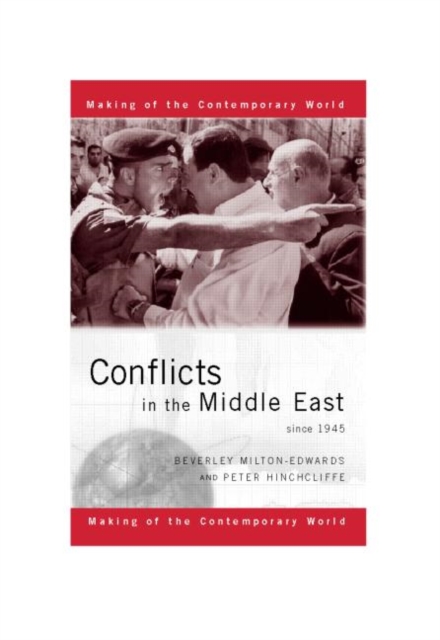 Conflicts in the Middle East Since 1945, Paperback Book