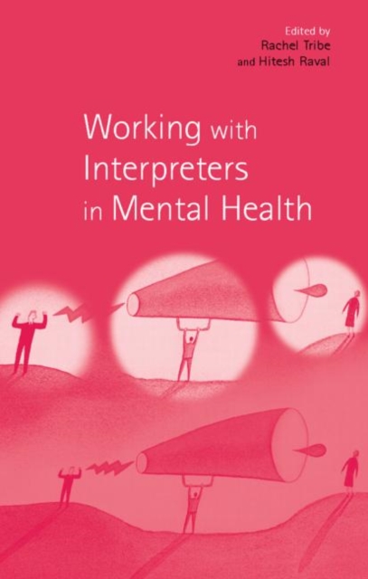 Working with Interpreters in Mental Health, Paperback / softback Book