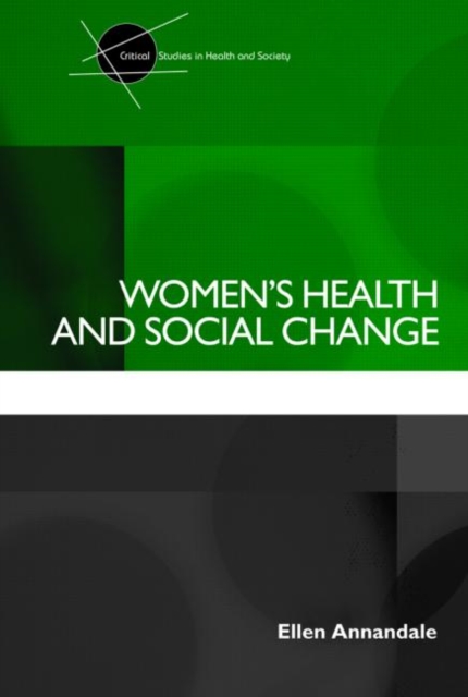 Women's Health and Social Change, Paperback / softback Book
