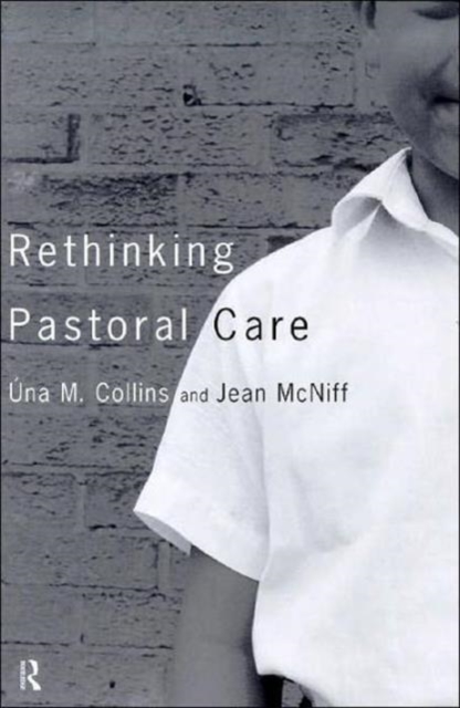 Rethinking Pastoral Care, Paperback / softback Book