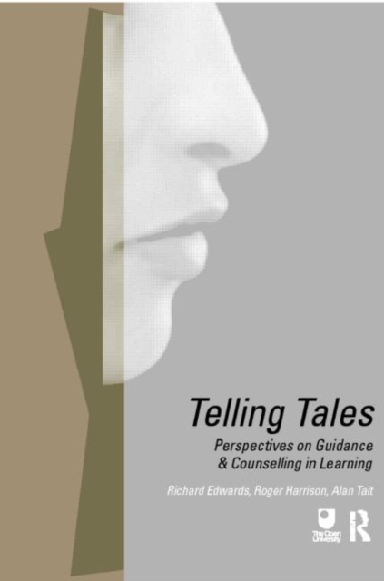 Telling Tales : Perspectives on Guidance and Counselling in Learning, Paperback / softback Book