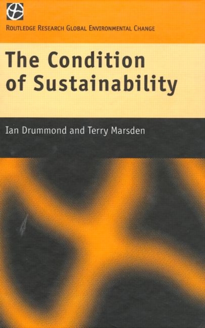The Condition of Sustainability, Hardback Book