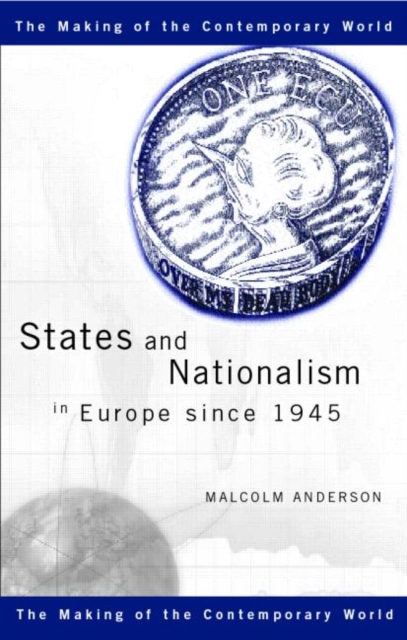 States and Nationalism in Europe since 1945, Paperback / softback Book