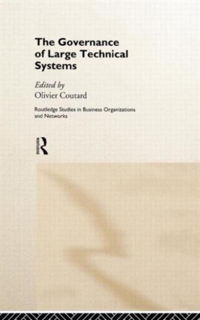 The Governance of Large Technical Systems, Hardback Book