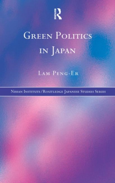 Green Politics in Japan, Hardback Book