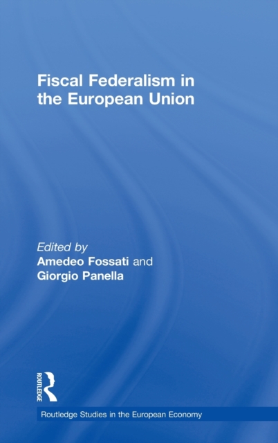 Fiscal Federalism in the European Union, Hardback Book