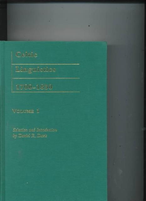 Celtic Linguistics 1700-1850, Hardback Book