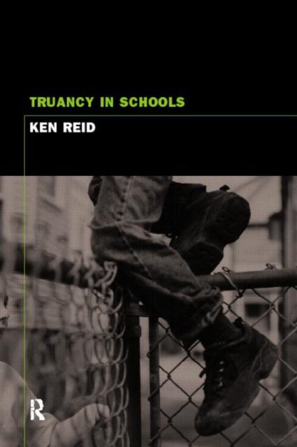 Truancy and Schools, Paperback / softback Book