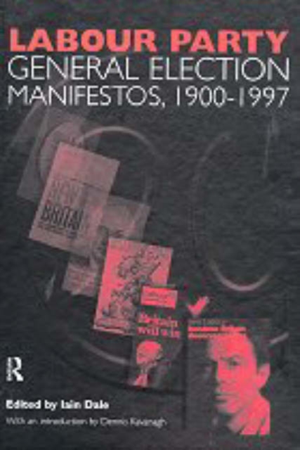 Volume Two. Labour Party General Election Manifestos 1900-1997, Hardback Book