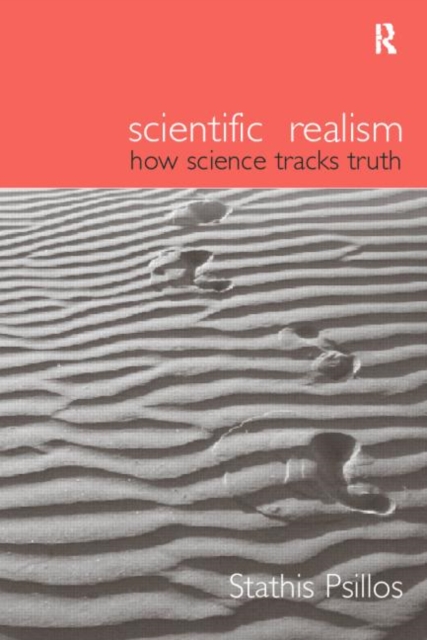 Scientific Realism : How Science Tracks Truth, Paperback / softback Book