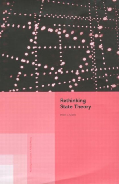 Rethinking State Theory, Hardback Book