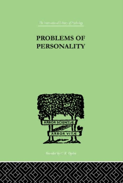 Problems of Personality : Studies Presented to Dr Morton Prince, Pioneer in American, Hardback Book