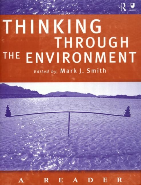 Thinking Through the Environment : A Reader, Paperback / softback Book