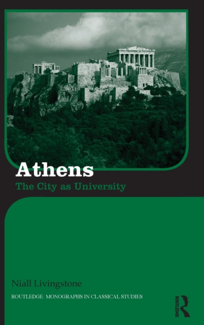 Athens : The City as University, Hardback Book