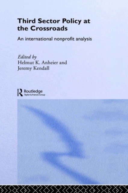 Third Sector Policy at the Crossroads : An International Non-profit Analysis, Hardback Book