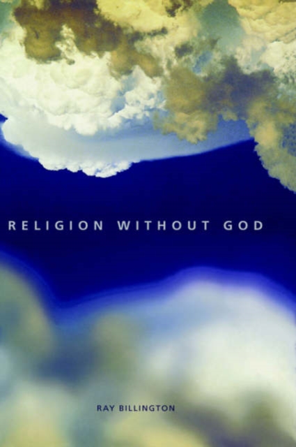 Religion Without God, Hardback Book