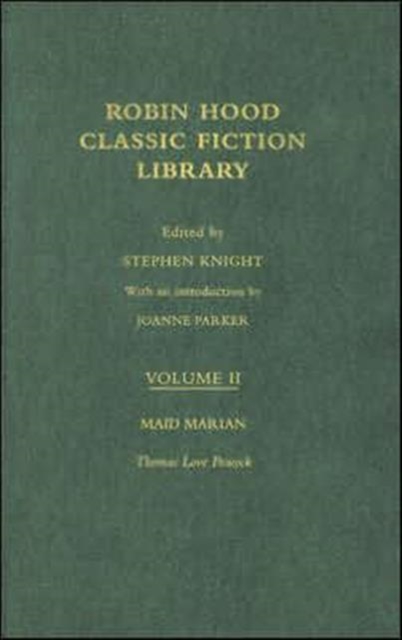 Maid Marian : Robin Hood: Classic Fiction Library volume 2, Hardback Book