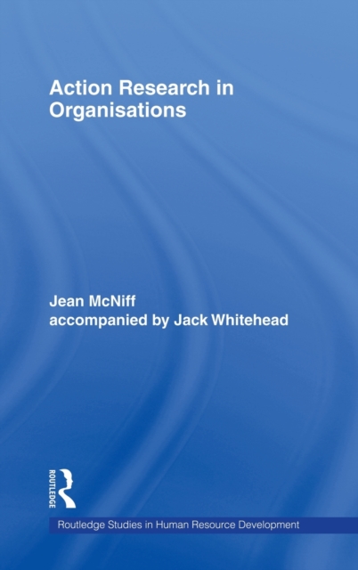 Action Research in Organisations, Hardback Book