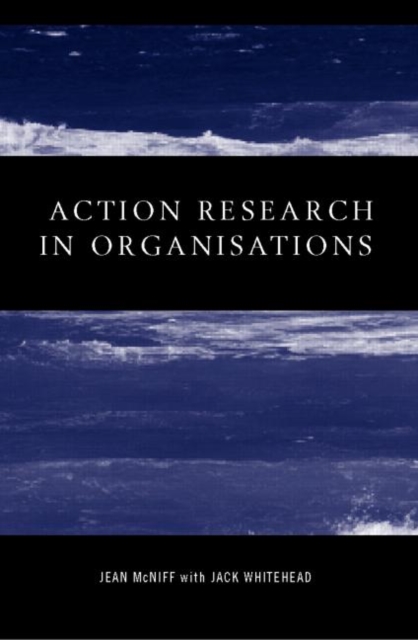 Action Research in Organisations, Paperback / softback Book