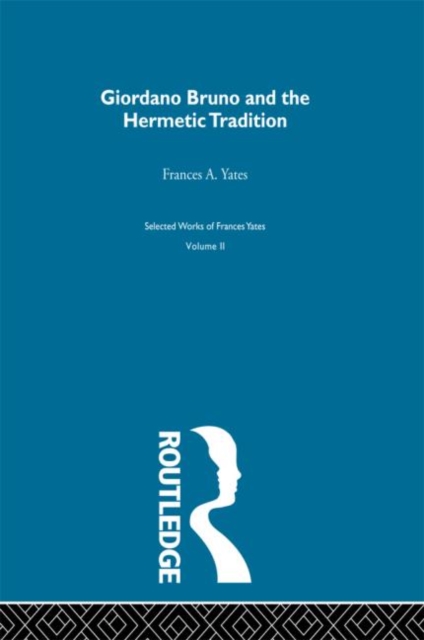 Giordano Bruno & Hermetic Trad, Hardback Book