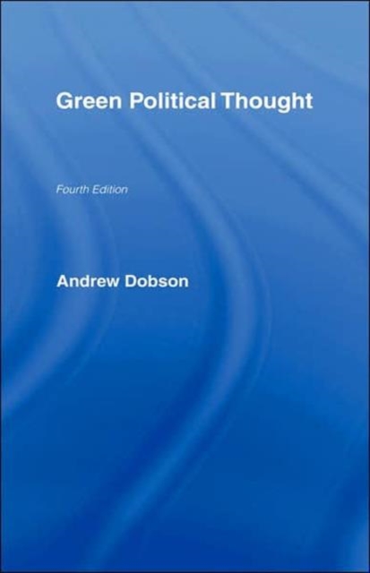 Green Political Thought, Hardback Book