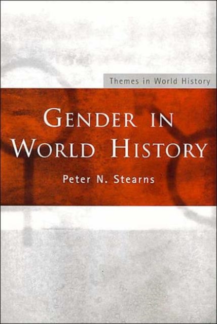 Gender in World History, Paperback Book