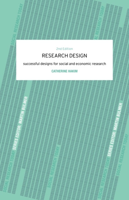 Research Design : Succesful Designs for Social Economics Research, Hardback Book