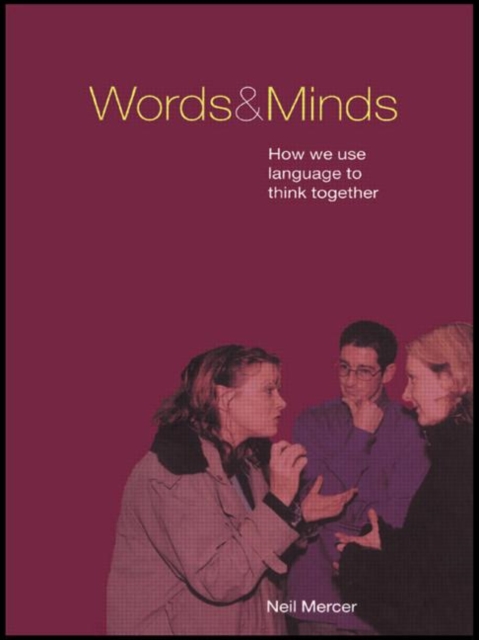 Words and Minds : How We Use Language to Think Together, Hardback Book