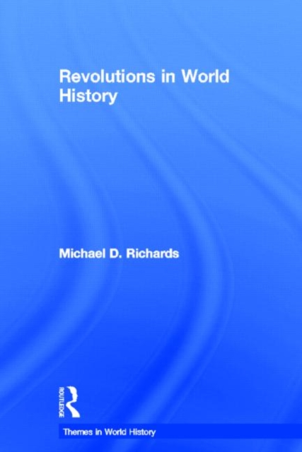 Revolutions in World History, Hardback Book
