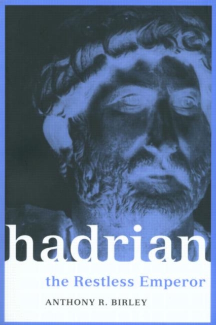 Hadrian : The Restless Emperor, Paperback / softback Book
