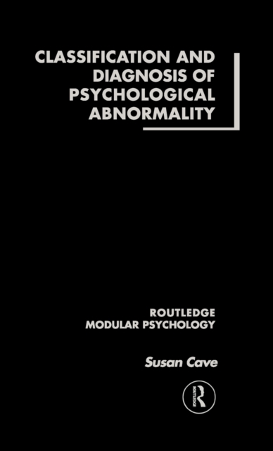 Classification and Diagnosis of Psychological Abnormality, Hardback Book