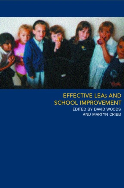 Effective LEAs and School Improvement, Paperback / softback Book