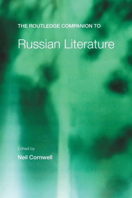 The Routledge Companion to Russian Literature, Paperback / softback Book